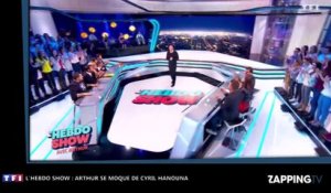 L’Hebdo Show : Arthur se moque de Cyril Hanouna en ne voulant pas rendre l’antenne (Vidéo)