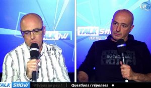 Talk Show du 09/05, partie 7 : questions / réponses