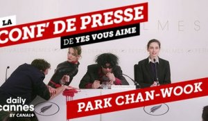 Park Chan-Wook - La Conf de Presse (Yes Vous Aime) - EXCLUSIF DailyCannes by CANAL+