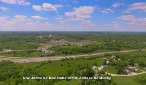 Une Arche de Noé taille réelle dans le Kentucky