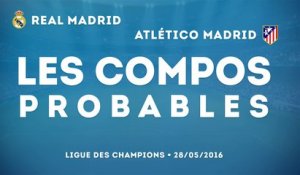 Les compos probables de la finale de Ligue des Champions (Real Madrid-Atlético)