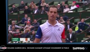 Roland-Garros 2016 : Richard Gasquet énervé, il s’en prend violemment au public (Vidéo)