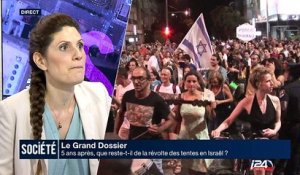 Grand Dossier : 5 ans après, que reste-t-il de la révolte des tentes en Israël?