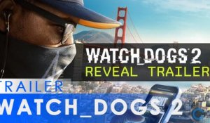 Watch Dogs 2 - Trailer d'annonce