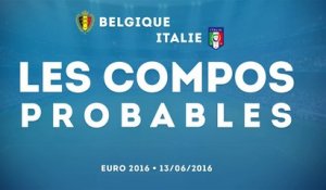 Belgique - Italie : les compos probables !