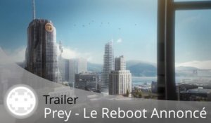 Trailer - Prey (Adieu Prey 2 et Bonjour le Reboot - E3 2016)
