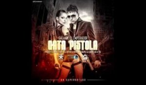 Galante El Emperador - Gata Pistola (Prod. By DJ Urba & Rome, Bryan, ALX, DJ Luian & AG La Voz)
