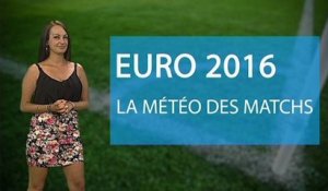 Euro 2016: la météo des matchs de ce mardi 21 juin