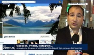 Facebook, Twitter, Instagram: Le service de douanes américain veut tout savoir sur les touristes