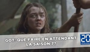 «Game of Thrones»: Que faire en attendant la saison 7?