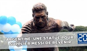 Lionel Messi: L'Argentine dévoile une statue du fottballeur pour le supplier de revenir
