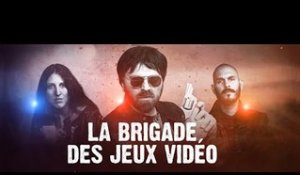 La Brigade Des Jeux Vidéo
