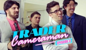 Trader Caméraman #3 -La Mule- - Bapt&Gael