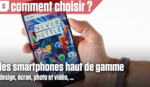 Comment bien choisir son smartphone haut de gamme ?