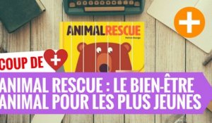 Animal Rescue : le bien-être animal pour les plus jeunes
