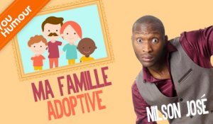 NILSON JOSE - Ma famille adoptive