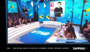 TPMP : Jean-Michel Maire et Matthieu Delormeau taclent Benjamin Castaldi, Gilles Verdez le défend (Vidéo)