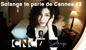 Solange te Parle de Cannes. Episode 2 : "Rester Vertical" d'Alain Guiraudie.