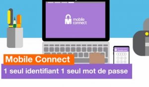 Mobile Connect – 1 seul identifiant 1 seul mot de passe – Orange