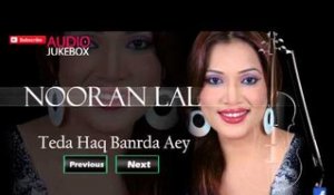 Teda Haq Banrda Aey - Nooran Lal