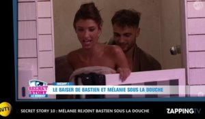 Secret Story 10 : Mélanie et Bastien ensemble sous la douche, découvrez la séquence sexy (Vidéo)