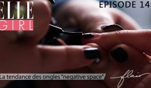 Flair, dénicheur d'idées - La tendance des ongles "negative space" | Episode 14 en exclu sur ELLE Girl, avec Pauline alias Souchka (nail artiste et blogueuse) et Flora Regis (La petite épicerie)