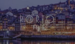 Découvrez Porto à travers ces sublimes Timelapse ! Voyage & Tourisme