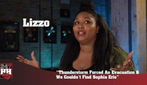 Lizzo - Thunderstorm Forced An Evacuation & We Couldn't Find Sophia Eris (247HH Exclusive) (247HH Exclusive)