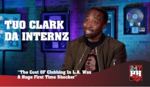 Tuo Clark - The Cost OF Clubbing In L.A. Was A Huge First Time Shocker (247HH Exclusive) (247HH Exclusive)