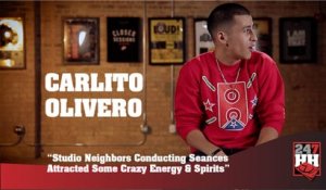 Carlito Olivero - Studio Neighbors Conducting Seances Attracted Some Crazy Energy & Spirits (247HH Exclusive) (247HH Exclusive)