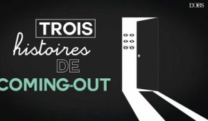 Trois histoires de coming-out