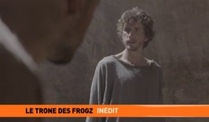 Le Trone Des Frogz, Teaser, Hommes de cachot