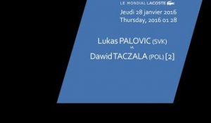 #1 Lukas PALOVIC (SVK) vs. Dawid TACZALA (POL) [2] - 3ème tour tableau final - Les Petits As 2016