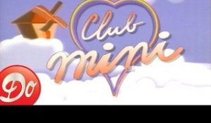 Club Mini : le générique (1991)