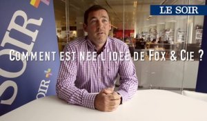 Olivier Fieuw ( Fox & Cie) : « On savait qu’on allait vendre du jouet de qualité ».