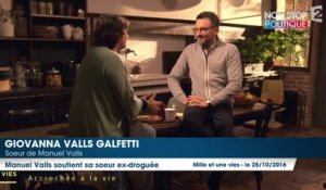 Manuel Valls : sa sœur Giovanna ex-droguée se confie sur le soutien de son frère