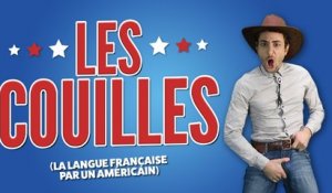 "Les couilles" - La langue française expliquée par un Américain (Ep 08)