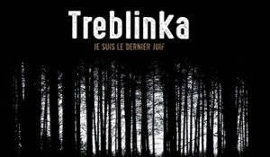 Treblinka, je suis le dernier juif - Bande annonce