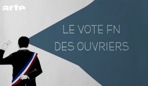Le vote FN des ouvriers - DÉSINTOX - 07/11/2016