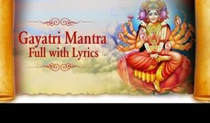 Om Bhur Bhuva Swaha Mantra | Gayatri Mantra Full with Lyrics | Gayatri Maa Songs