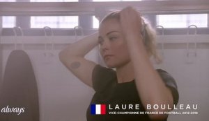 Always #CommeUneFille - Rien ne t’arrête avec Laure Boulleau