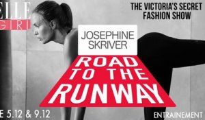 Le Victoria’s Secret Fashion Show 2016: L'entraînement de Joséphine Skriver | Le 5.12 & 9.12 en exclusivité sur ELLE Girl