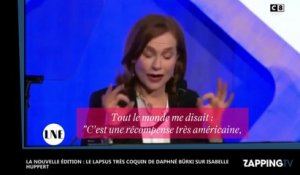 La Nouvelle Edition : Le lapsus très coquin de Daphné Bürki sur Isabelle Huppert