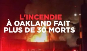 Oakland (Californie) : l'incendie fait plus de 30 morts