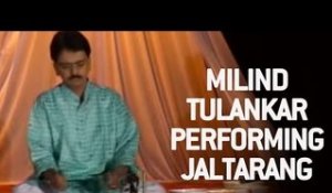 Milind Tulankar  Performing  Jaltarang | Part 3