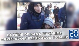 La mère de Bana s'exprime après avoir été évacuée d'Alep est
