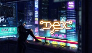 Dex - Bande-annonce de lancement