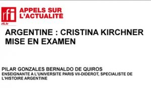 Argentine : Cristina Kirchner mise en examen
