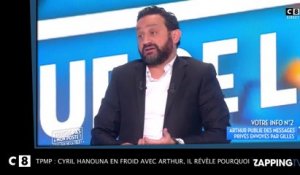 TPMP : Cyril Hanouna en froid avec Arthur, il révèle pourquoi !