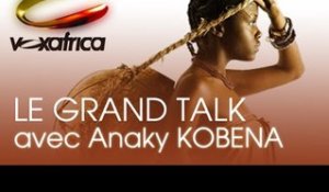 VoxAfrica / Le Grand Talk -  Invité : Anaky Kobena